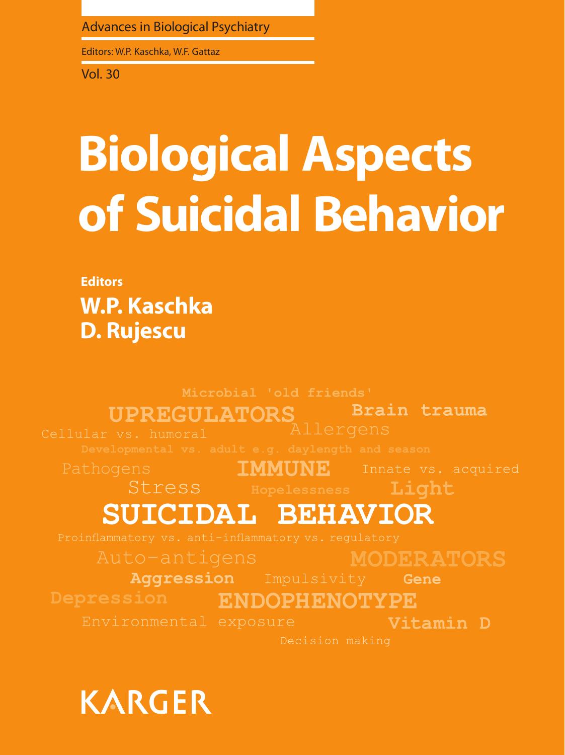 Biological Aspects of Suicidal Behavior by W.P. Kaschka D. Rujescu