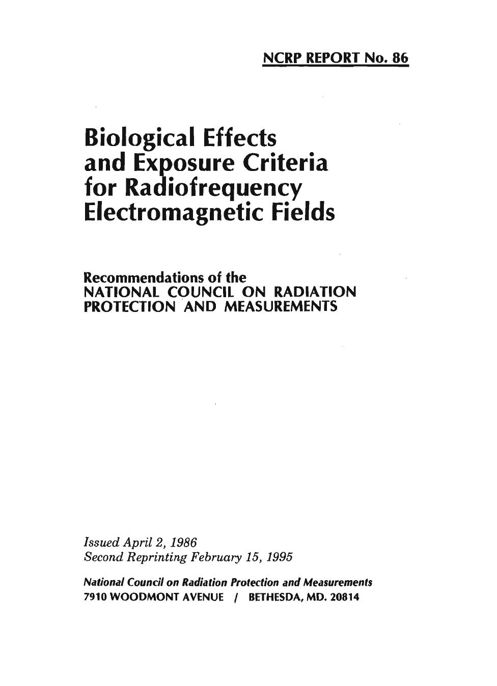 Biological Effects and Exposure Criteria for Radiofrequency Electromagnetic Fields by National Council on Radiation Protection and Measurements