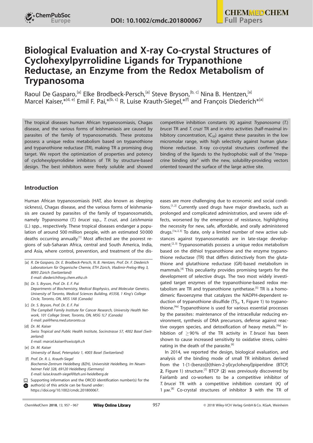 Biological Evaluation and Xâray Coâcrystal Structures of Cyclohexylpyrrolidine Ligands for Trypanothione Reductase, an Enzyme from the Redox Metabolism of Trypanosoma by Unknown