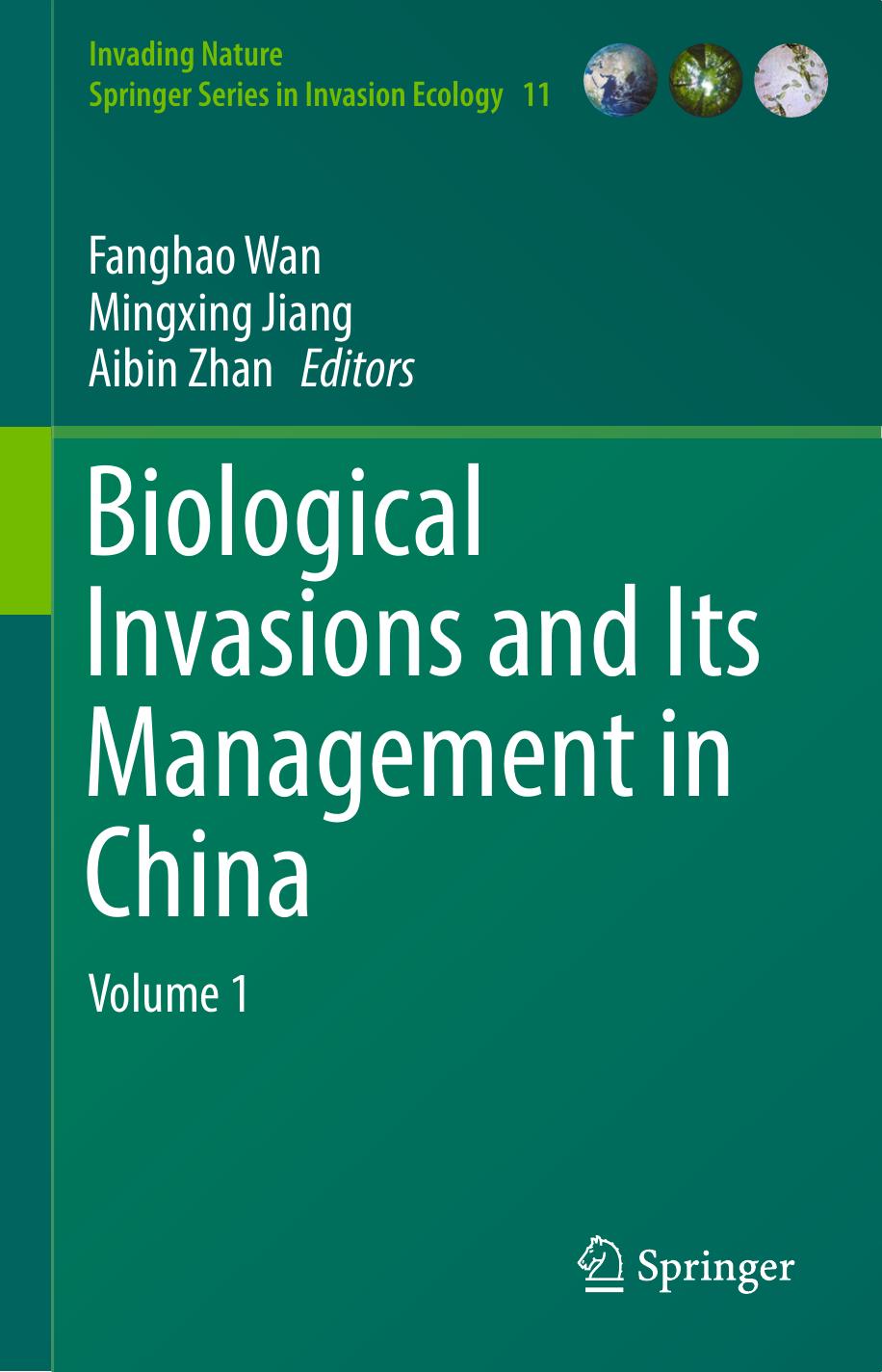 Biological Invasions and Its Management in China: Volume 1 by Fanghao Wan Mingxing Jiang Aibin Zhan (eds.)