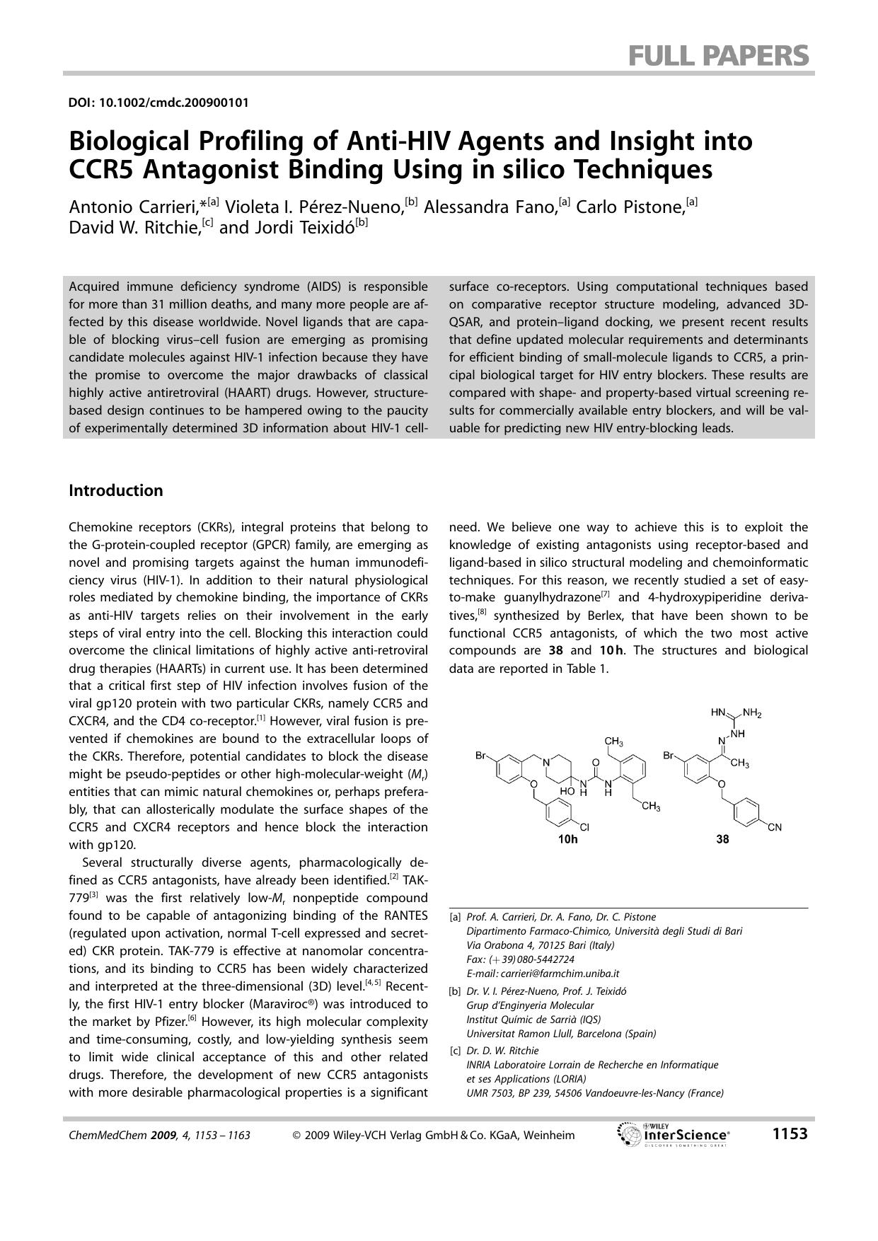 Biological Profiling of Anti-HIV Agents and Insight into CCR5 Antagonist Binding Using in[emsp14]silico Techniques by Unknown