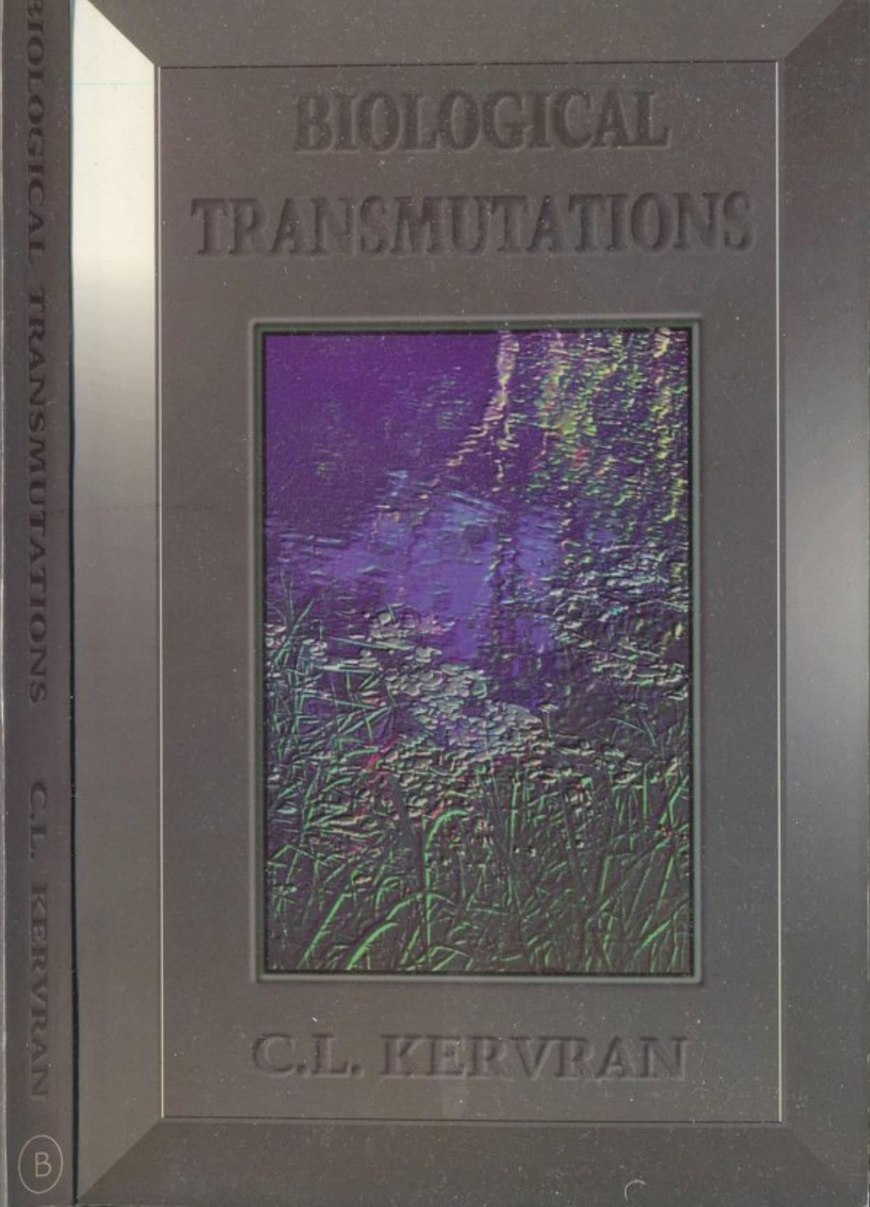 Biological Transmutations by Unknown