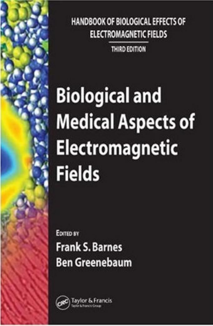 Biological and Medical Aspects of Electromagnetic Fields by Frank S. Barnes and Ben Greenebaum