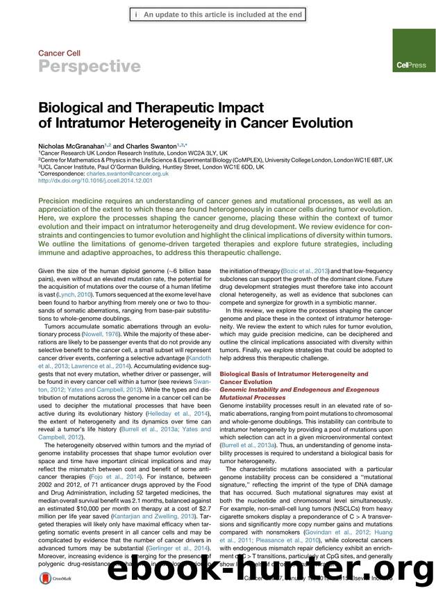 Biological and Therapeutic Impact of Intratumor Heterogeneity in Cancer Evolution by Nicholas McGranahan & Charles Swanton