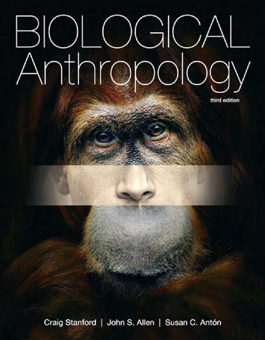 Biological anthropology : the natural history of humankind by Craig B Stanford; John S Allen; Susan C Antón