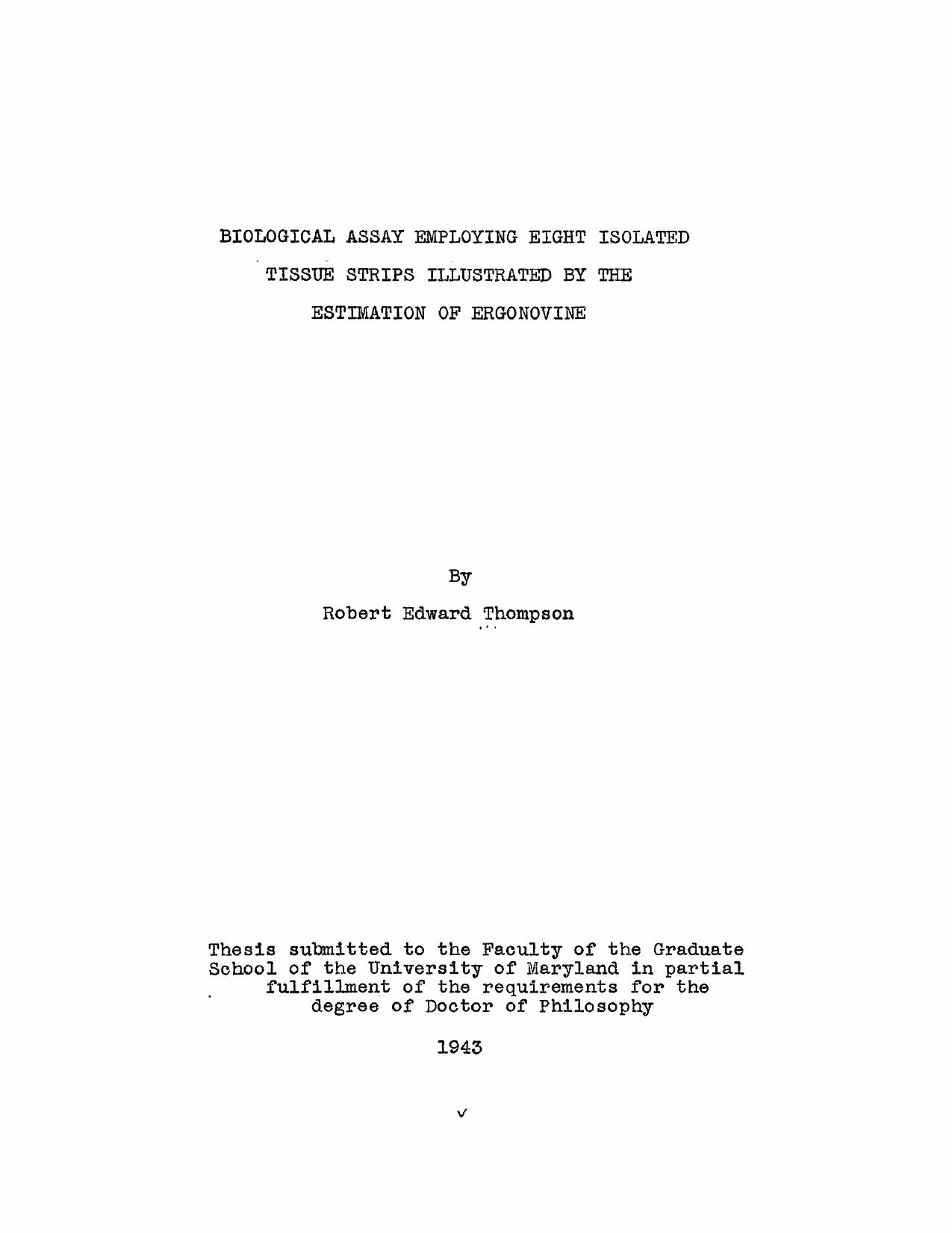 Biological assay employing eight isolated tissue strips illustrated by the estimation of ergonovine by Thompson Robert Edward