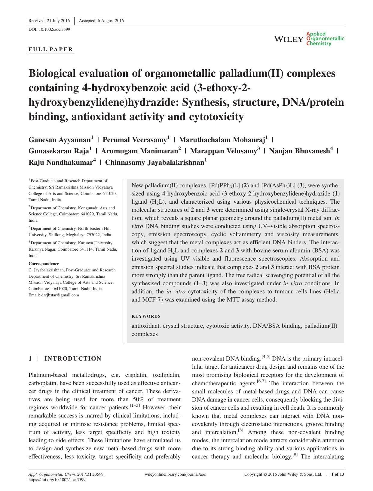 Biological evaluation of organometallic palladium(II) complexes containing 4-hydroxybenzoic acid (3-ethoxy-2-hydroxybenzylidene)hydrazide: Synthesis, structure, DNAprotein binding, by unknow