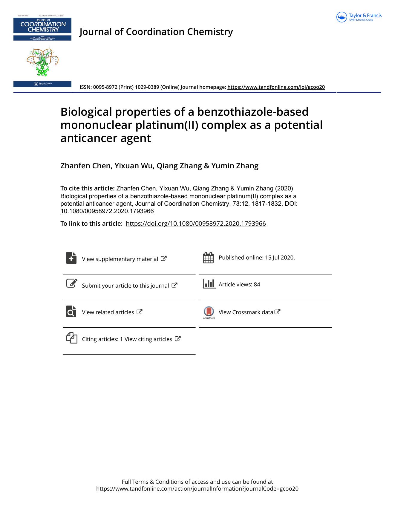 Biological properties of a benzothiazole-based mononuclear platinum(II) complex as a potential anticancer agent by Chen Zhanfen & Wu Yixuan & Zhang Qiang & Zhang Yumin