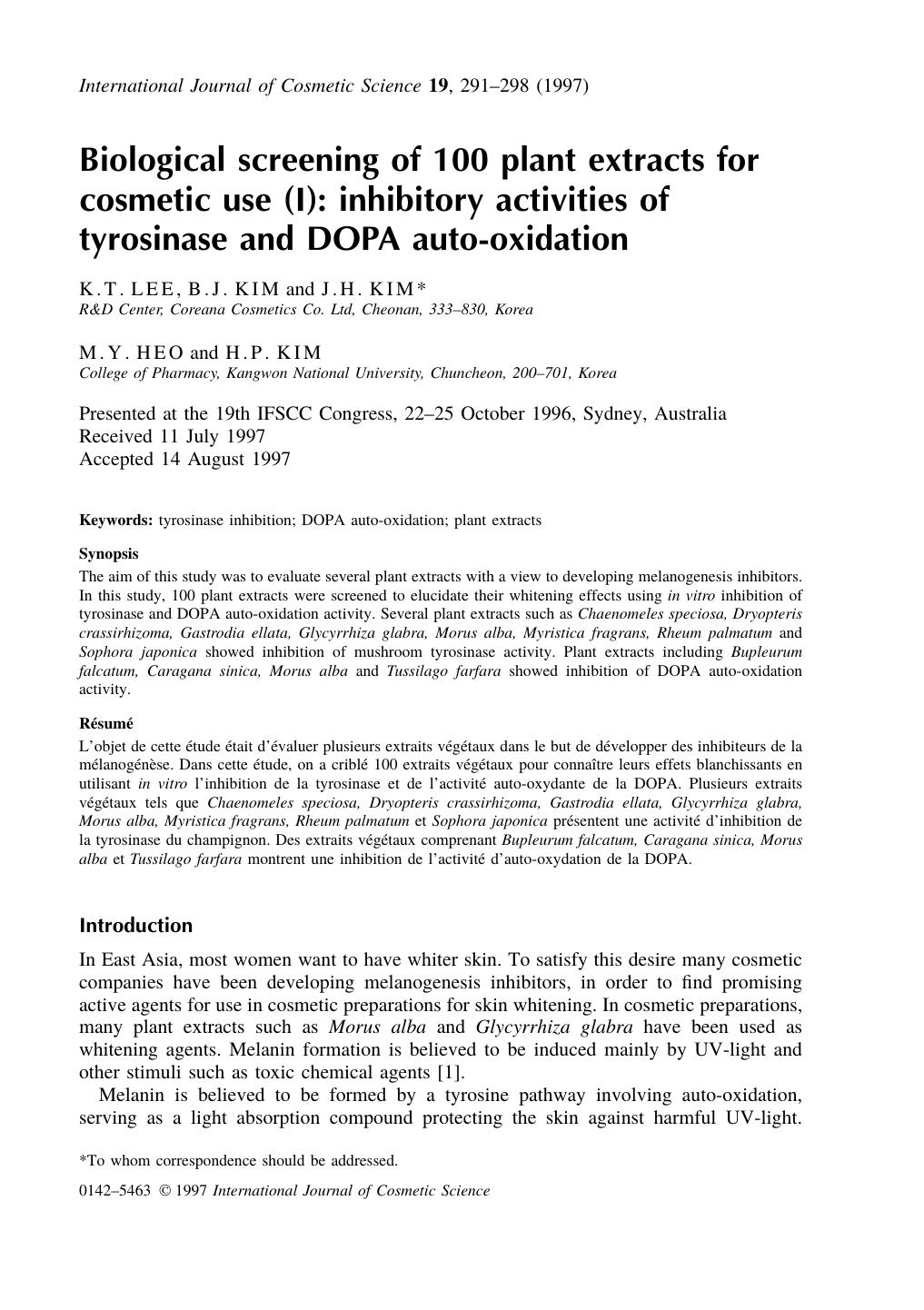 Biological screening of 100 plant extracts for cosmetic use (I): inhibitory activities of tyrosinase and DOPA autoÃ¢â¢âoxidation by Unknown