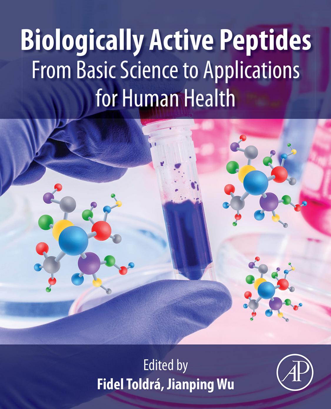 Biologically Active Peptides: From Basic Science to Applications for Human Health by Fidel Toldra