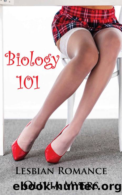 Biology 101: Lesbian Romance by Olivia Myers