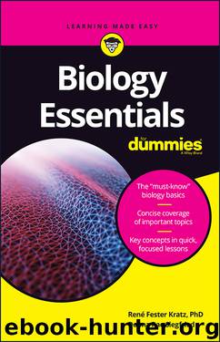 Biology Essentials For Dummies by Rene Fester Kratz & Donna Rae Siegfried & Medhane Cumbay & Traci Cumbay