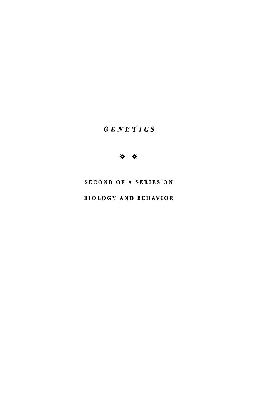 Biology and Behavior: Genetics by David C. Glass