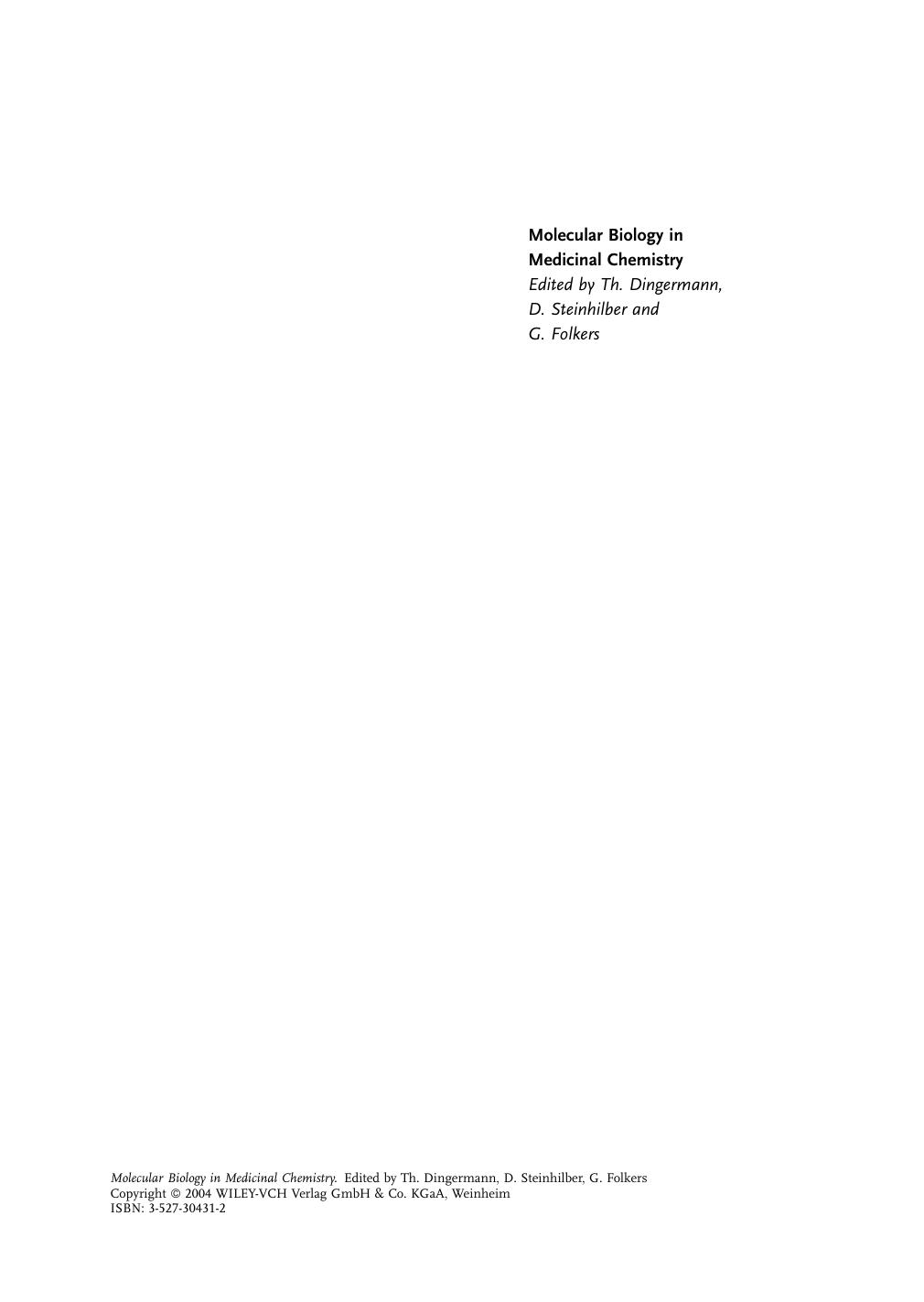 Biology by Molecular Biology In Medicinal Chemistry