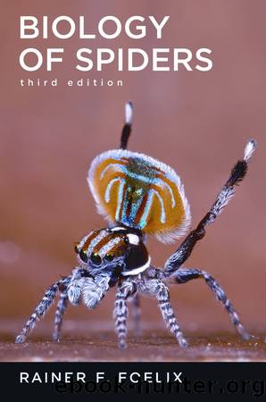 Biology of Spiders by Foelix Rainer F.;