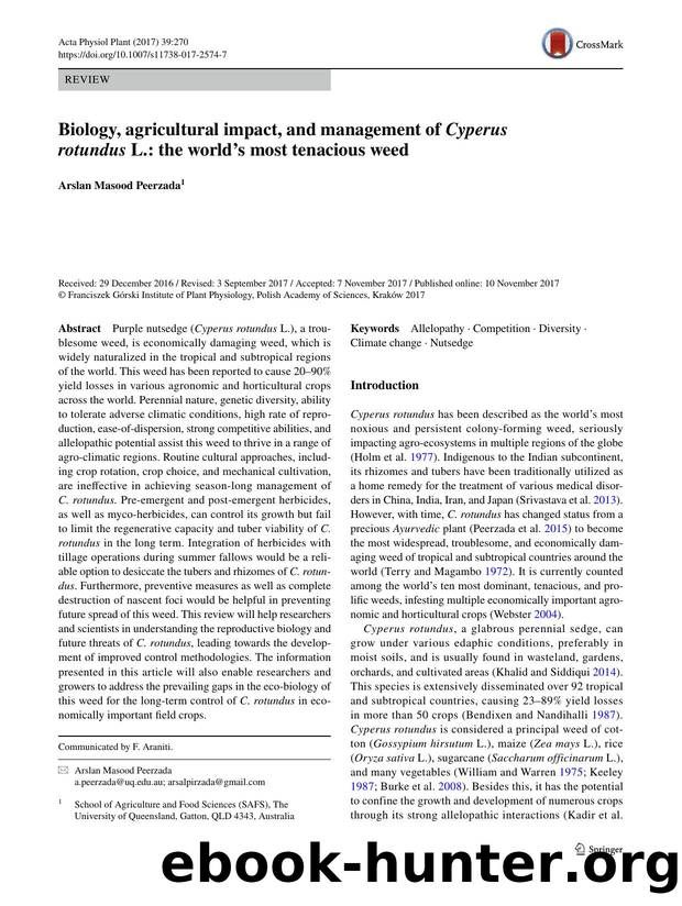Biology, agricultural impact, and management of Cyperus rotundus L.: the worldâs most tenacious weed by Arslan Masood Peerzada
