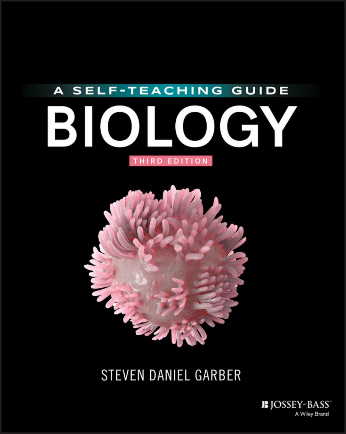 Biology: A Self-Teaching Guide by Steven Daniel Garber