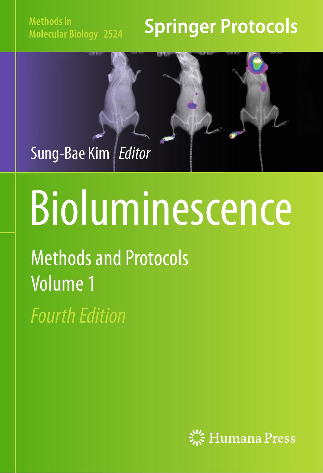 Bioluminescence: Methods and Protocols, Volume 1 by Sung-Bae Kim