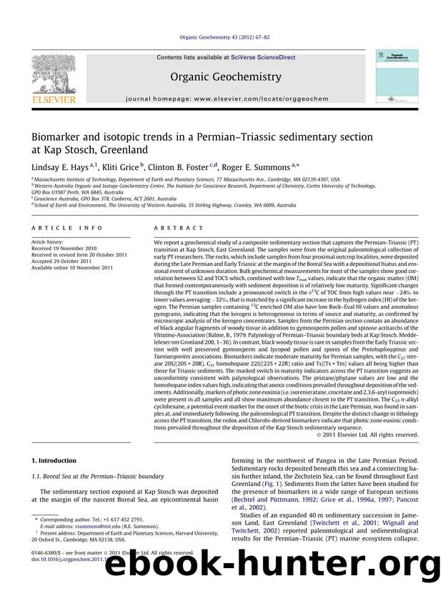 Biomarker and isotopic trends in a PermianÃ¢â¬âTriassic sedimentary section at Kap Stosch, Greenland by Lindsay E. Hays & Kliti Grice & Clinton B. Foster & Roger E. Summons