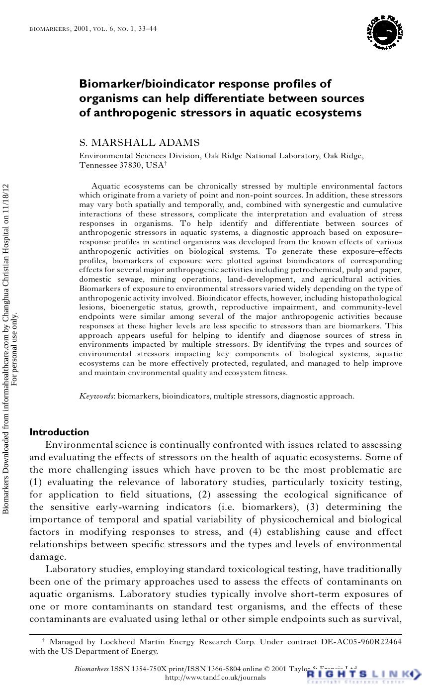 Biomarkerbioindicator response profiles of organisms can help differentiate between sources of anthropogenic stressors in aquatic ecosystems by S. Marshall Adams