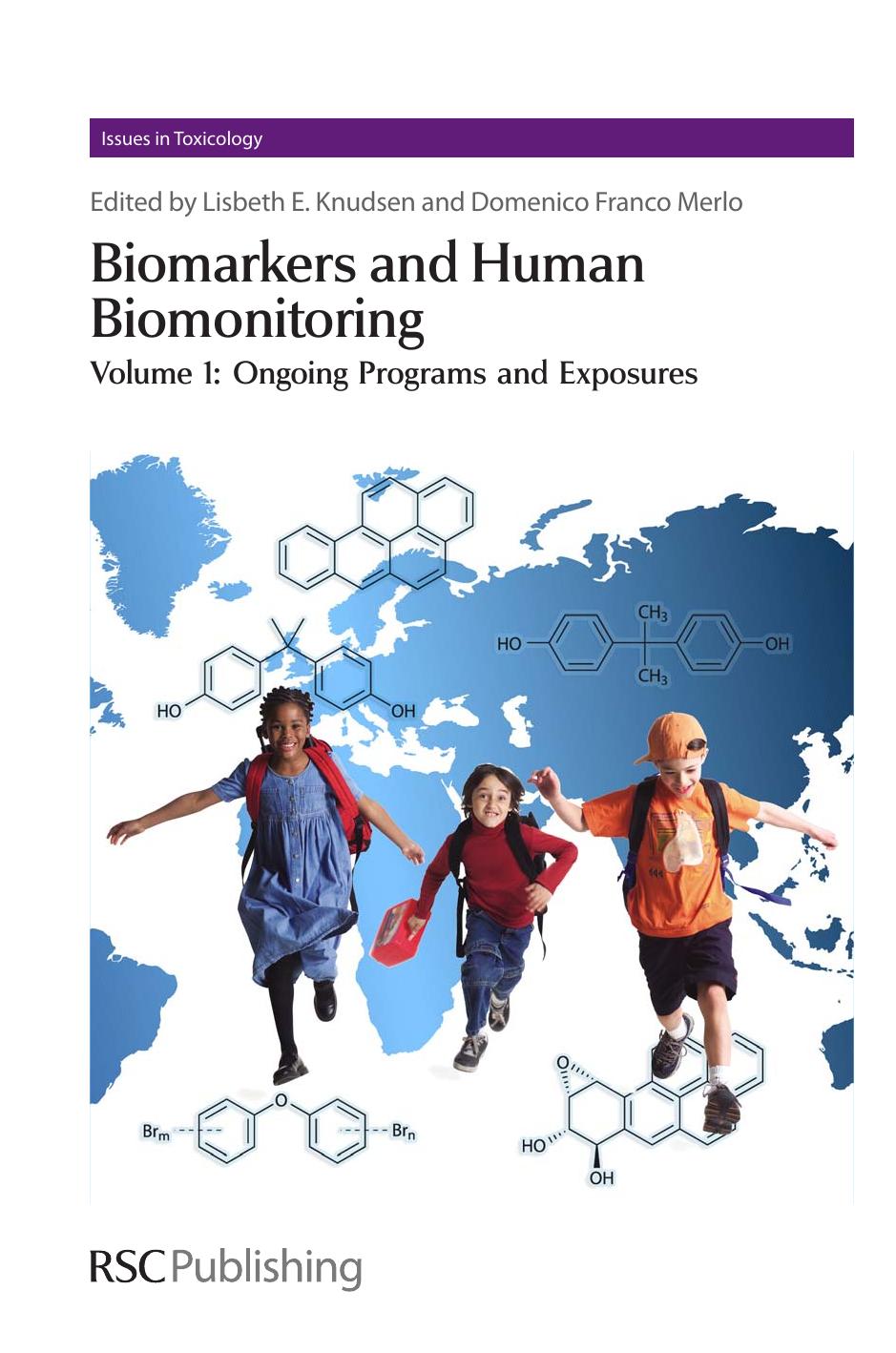 Biomarkers and Human Biomonitoring: Complete Set by Unknow