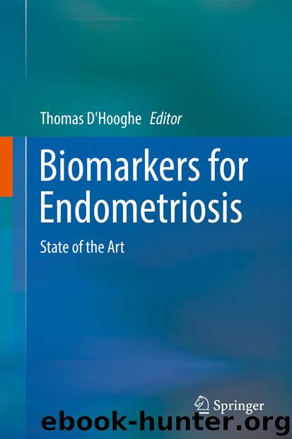 Biomarkers for Endometriosis by Thomas D'Hooghe