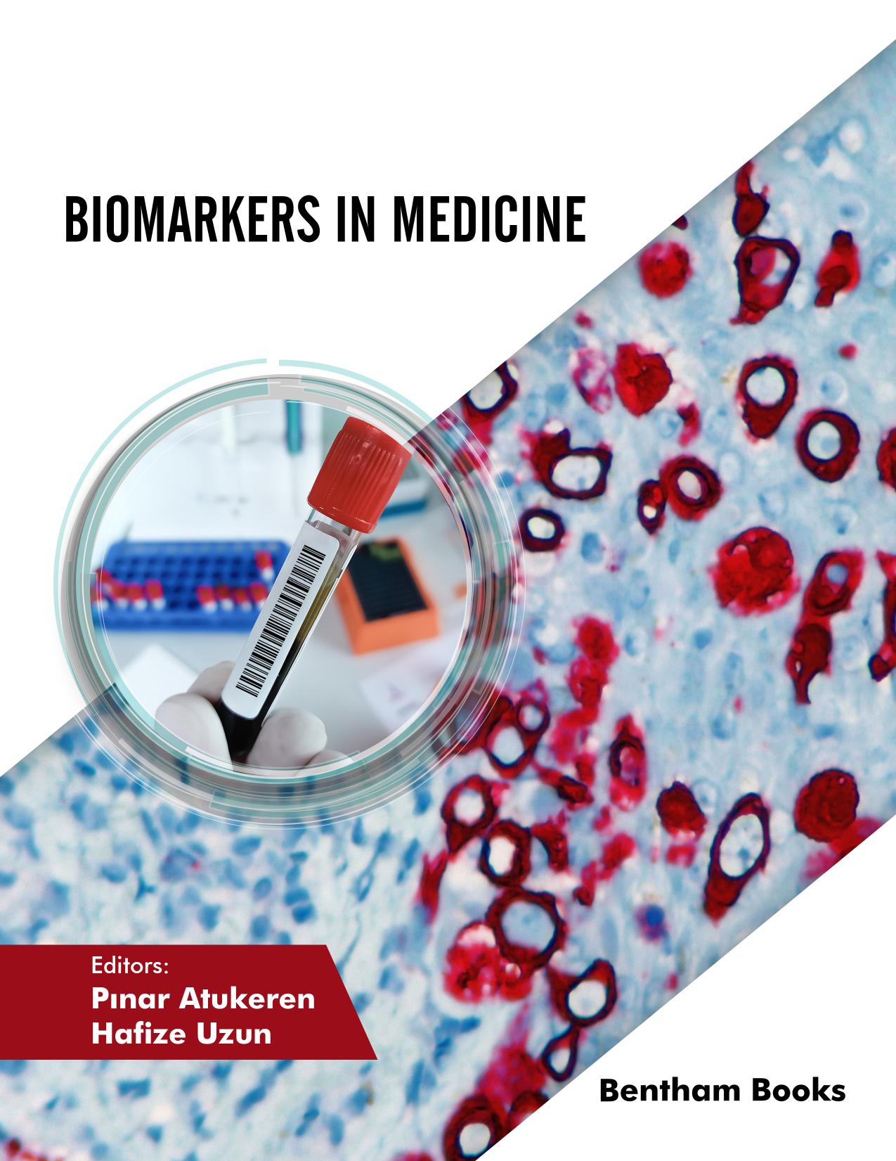 Biomarkers in Medicine by Pınar Atukeren Hafize Uzun