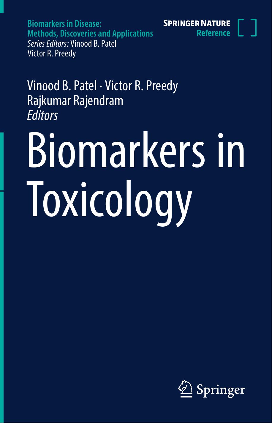 Biomarkers in Toxicology (Biomarkers in Disease: Methods, Discoveries and Applications) by Vinood B. Patel (editor) Victor R. Preedy (editor) Rajkumar Rajendram (editor)
