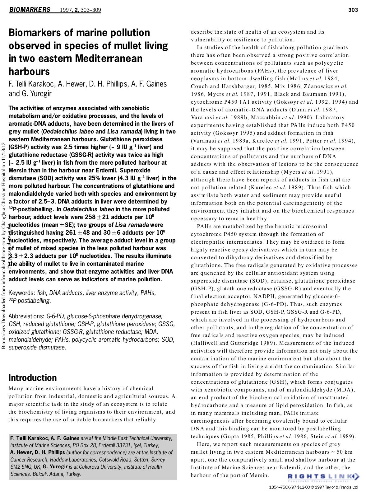 Biomarkers of marine pollution observed in species of mullet living in two eastern Mediterranean harbours by F. Telli Karakoc A. Hewer D. H. Phillips A. F. Gaines & G. Yuregir