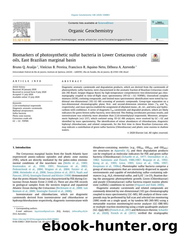 Biomarkers of photosynthetic sulfur bacteria in Lower Cretaceous crude oils, East Brazilian marginal basin by Bruno Q. AraÃºjo & Vinícius B. Pereira & Francisco R. Aquino Neto & Débora A. Azevedo