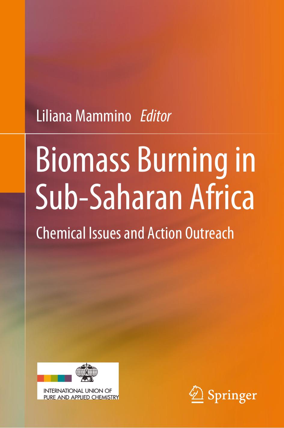 Biomass Burning in Sub-Saharan Africa: Chemical Issues and Action Outreach by Unknow