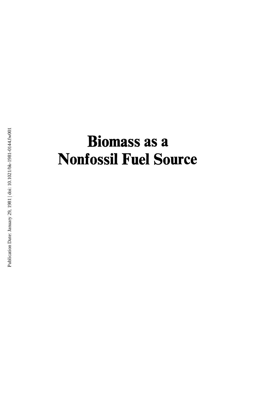 Biomass as a Nonfossil Fuel Source by Donald L. Klass (Eds.)