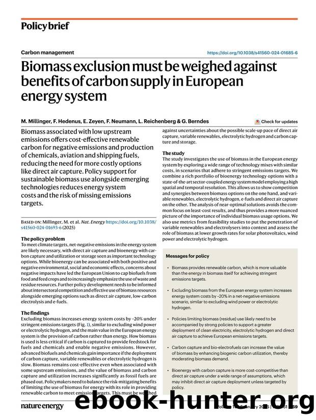Biomass exclusion must be weighed against benefits of carbon supply in European energy system by M. Millinger & F. Hedenus & E. Zeyen & F. Neumann & L. Reichenberg & G. Berndes