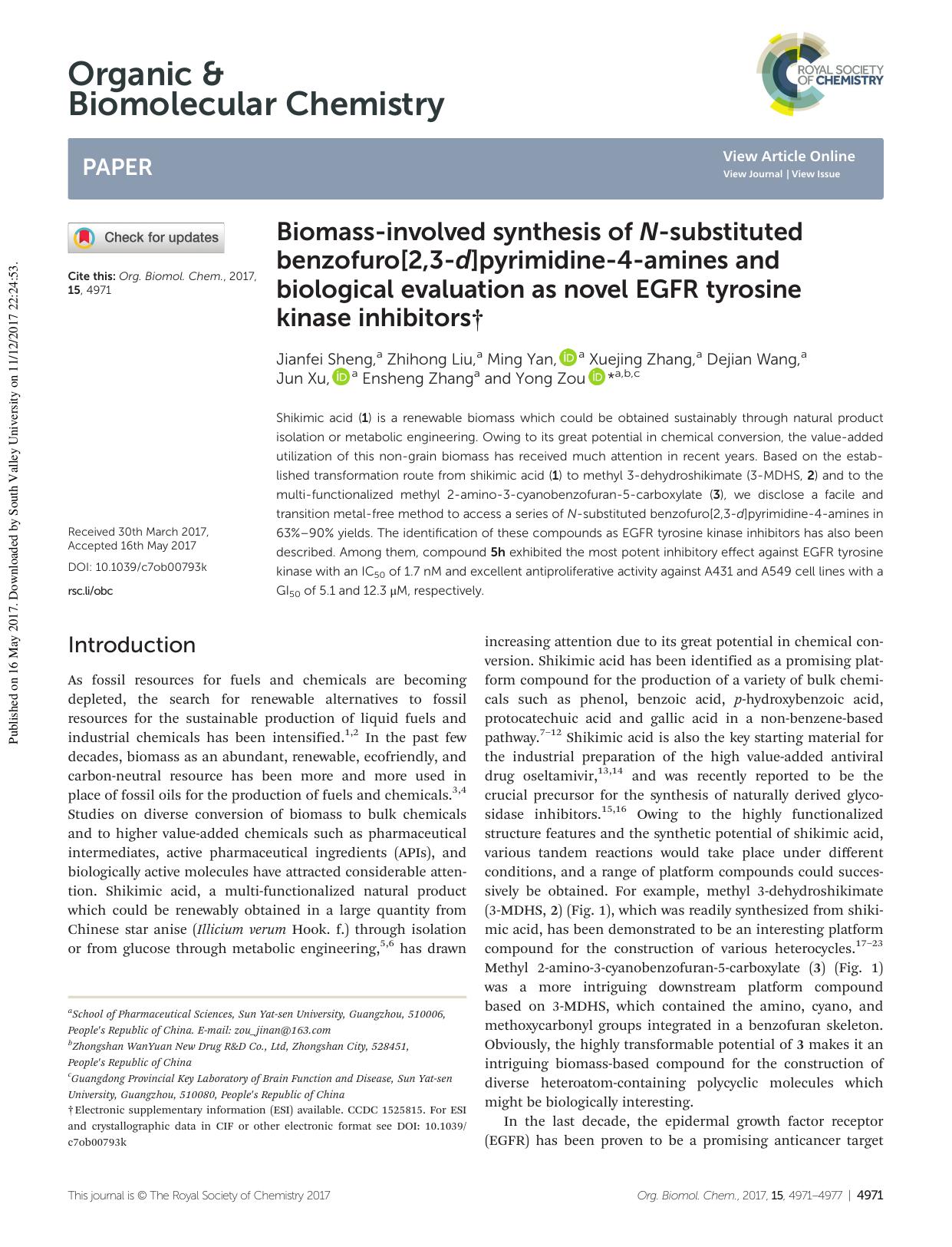 Biomass-involved synthesis of N-substituted benzofuro[2,3-d]pyrimidine-4-amines and biological evaluation as novel EGFR tyrosine kinase inhibitors by Jianfei Sheng Zhihong Liu Ming Yan Xuejing Zhang Dejian Wang Jun Xu Ensheng Zhang Yong Zou