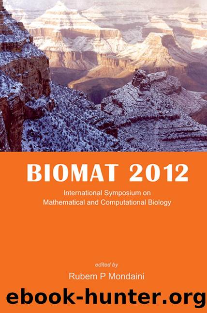 Biomat 2012 - International Symposium On Mathematical And Computational Biology by Rubem P Mondaini