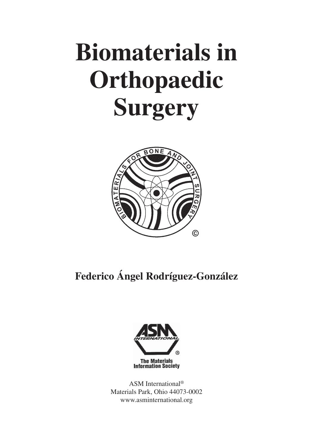 Biomaterials in Orthopaedic Surgery by Federico Ángel Rodríguez-González