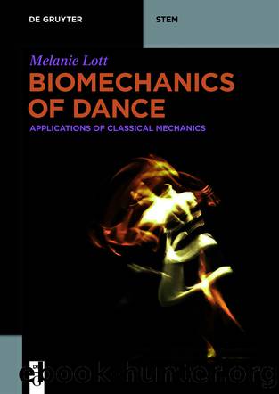 Biomechanics of Dance by Melanie Lott