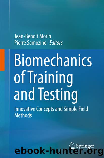 Biomechanics of Training and Testing by Jean-Benoit Morin & Pierre Samozino