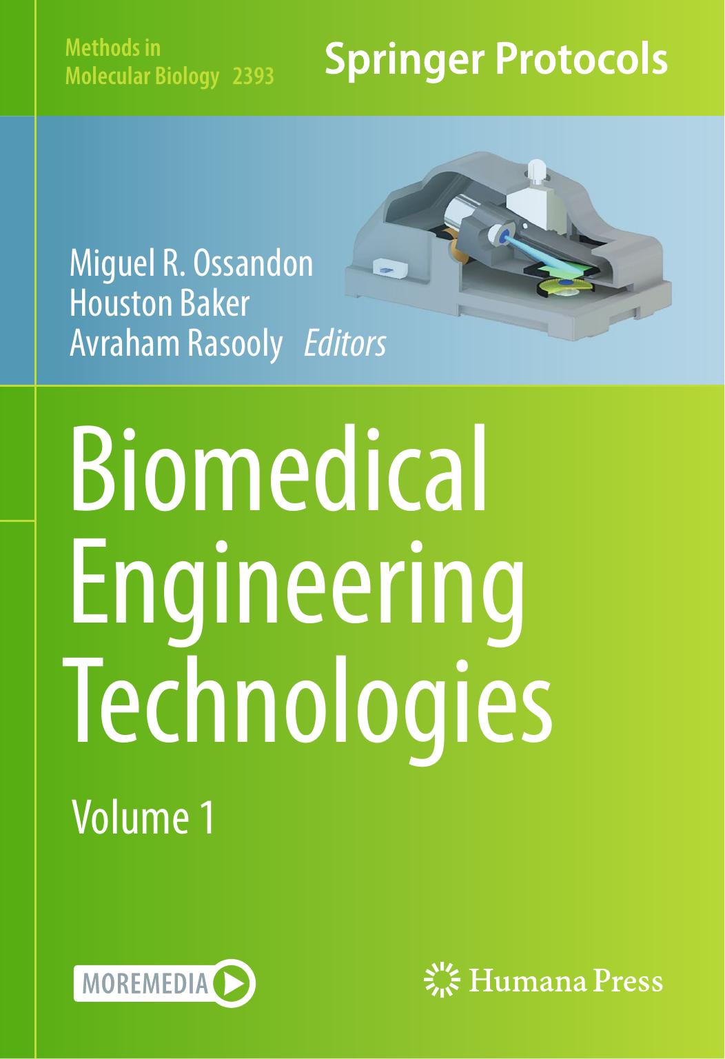 Biomedical Engineering Technologies: Volume 1 (Methods in Molecular Biology, 2393) by Miguel R. Ossandon (editor) Houston Baker (editor) Avraham Rasooly (editor)