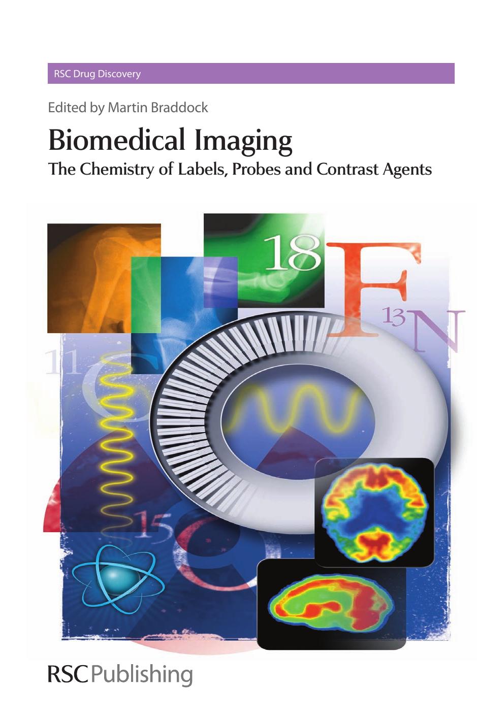 Biomedical Imaging by Braddock Martin. Royal Society of Chemistry (Great Britain)