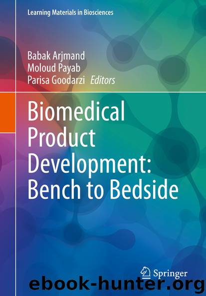 Biomedical Product Development: Bench to Bedside by Babak Arjmand & Moloud Payab & Parisa Goodarzi