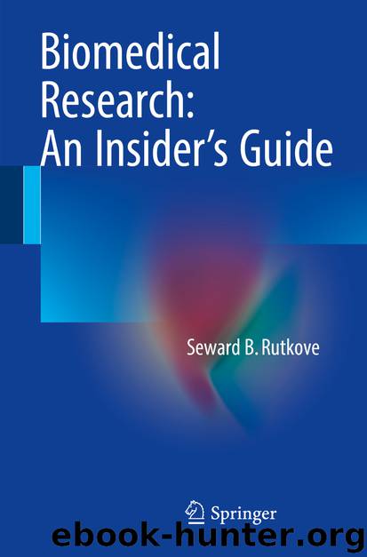 Biomedical Research: An Insider’s Guide by Seward B. Rutkove