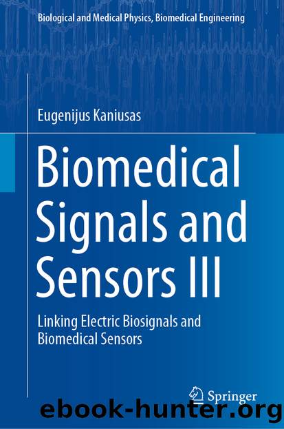 Biomedical Signals and Sensors III by Eugenijus Kaniusas