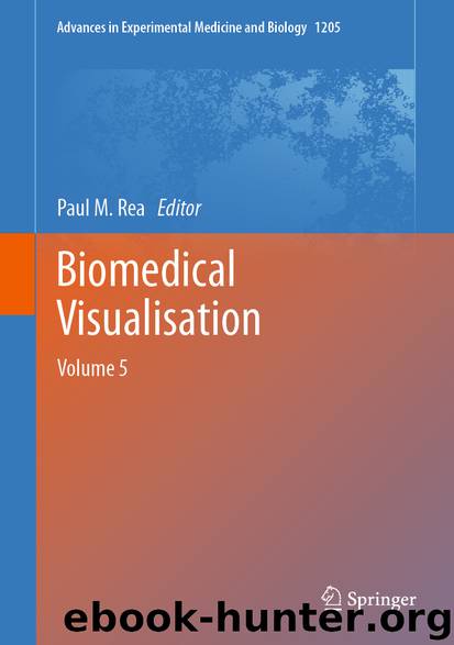 Biomedical Visualisation by Paul M. Rea