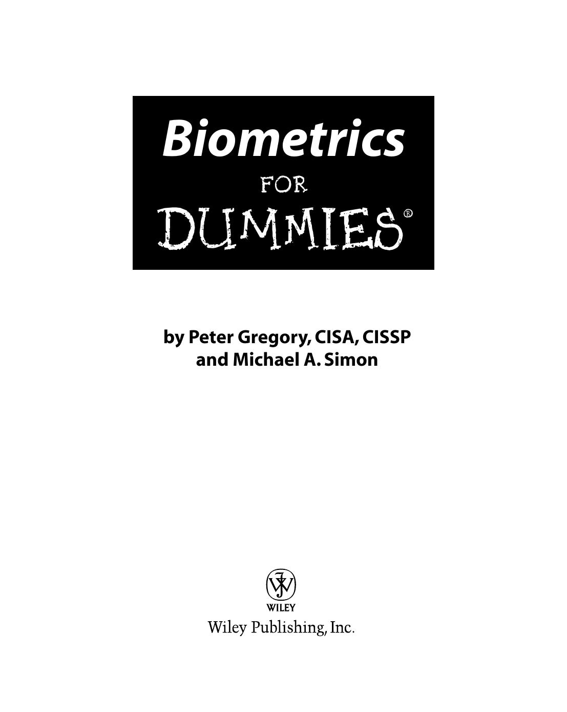 Biometrics For Dummies by Peter Gregory Michael A. Simon