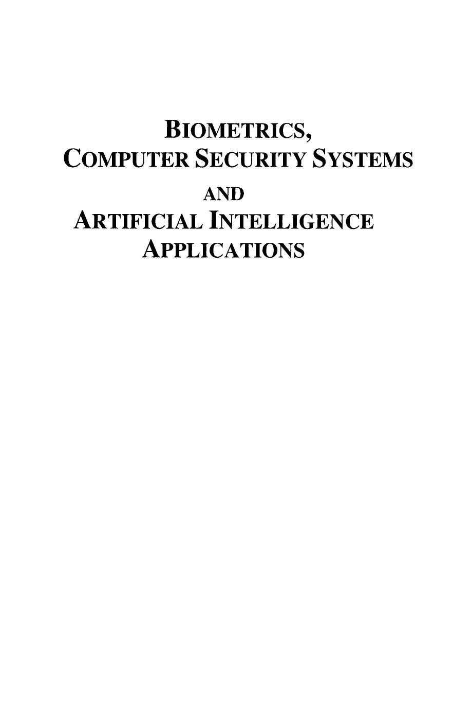 Biometrics, Computer Security Systems and Artificial Intelligence Applications by Khalid Saeed Khalid Saeed;Jerzy Pejas;Romuald Mosdorf