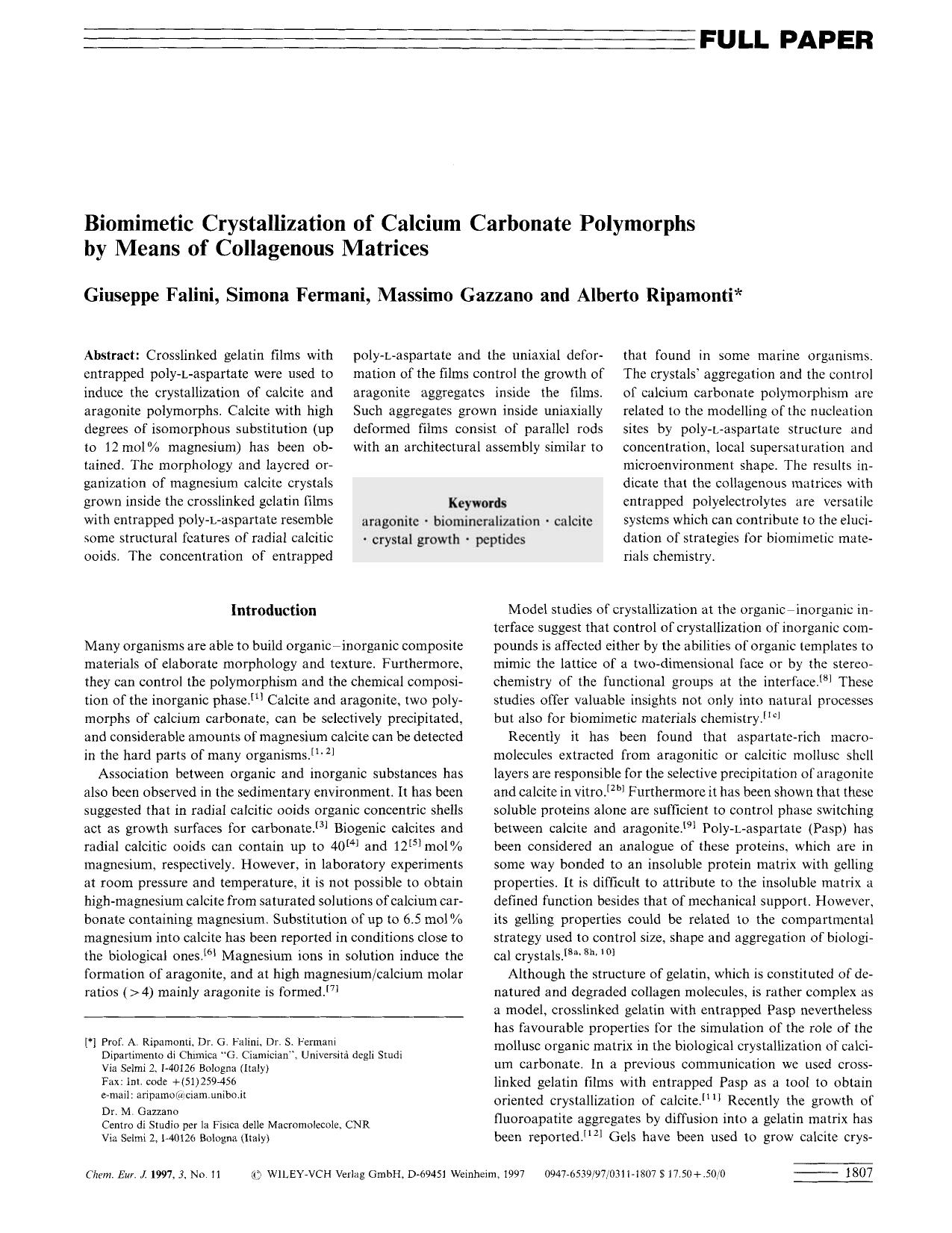 Biomimetic Crystallization of Calcium Carbonate Polymorphs by Means of Collagenous Matrices by Unknown