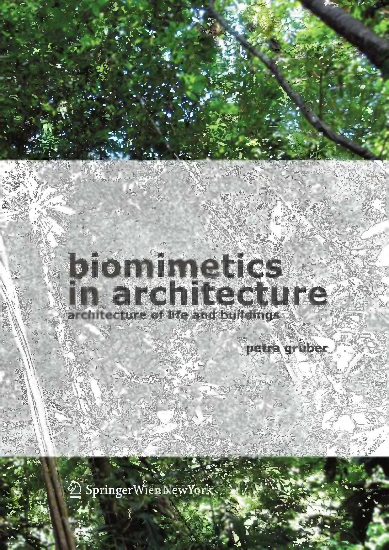 Biomimetics in Architecture: Architecture of Life and Buildings Ed 201 by Unknow