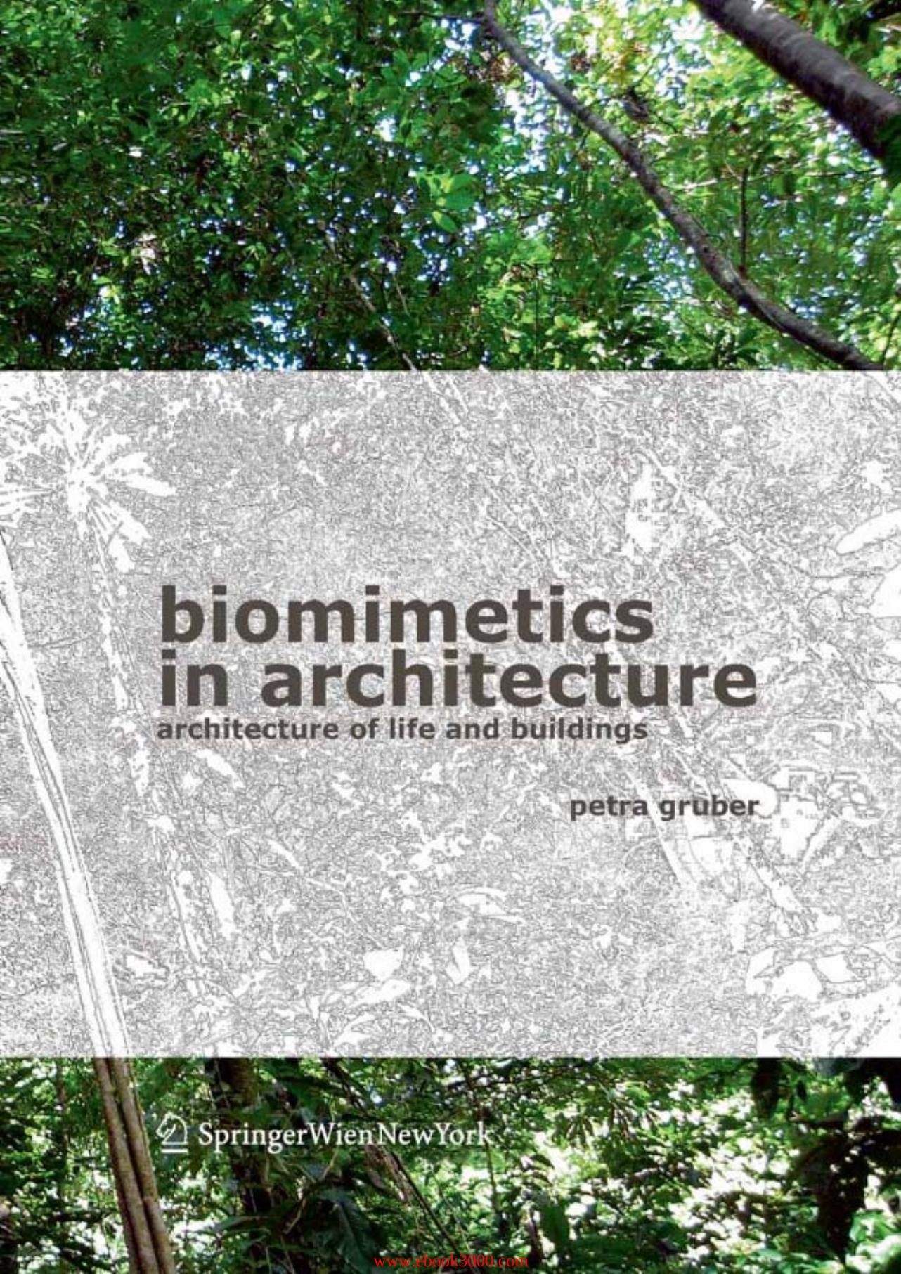 Biomimetics in Architecture: Architecture of Life and Buildings by Unknow