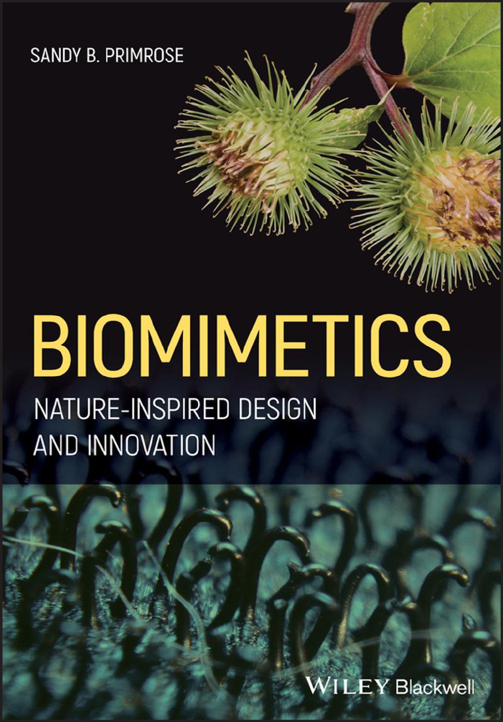 Biomimetics: Nature-Inspired Design and Innovation by Sandy B. Primrose